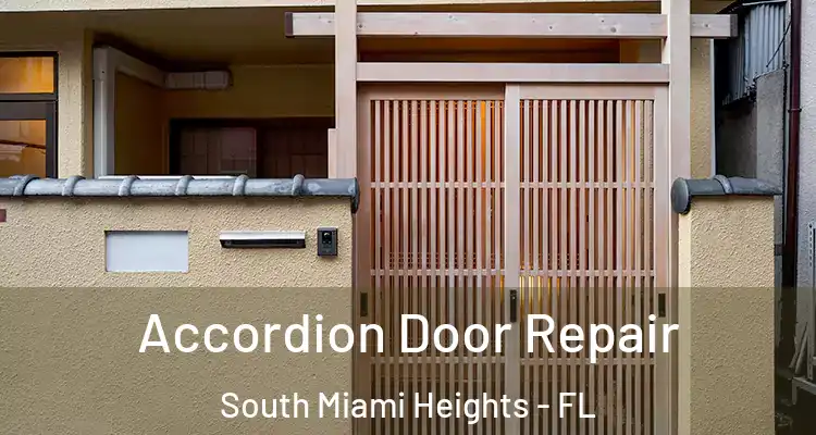  Accordion Door Repair South Miami Heights - FL