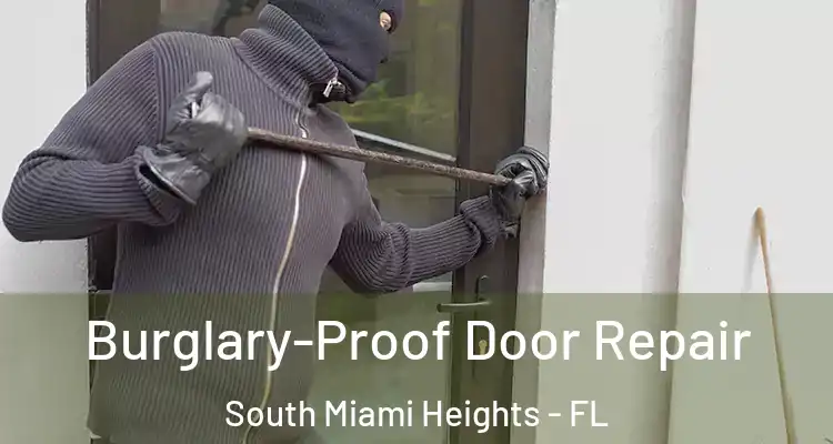 Burglary-Proof Door Repair South Miami Heights - FL