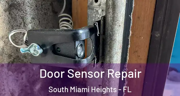  Door Sensor Repair South Miami Heights - FL