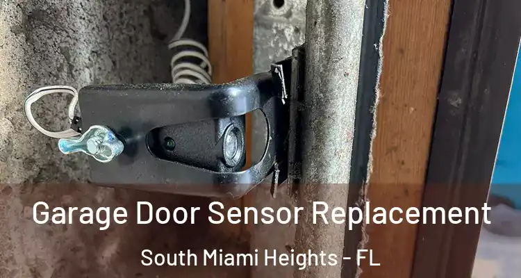  Garage Door Sensor Replacement South Miami Heights - FL