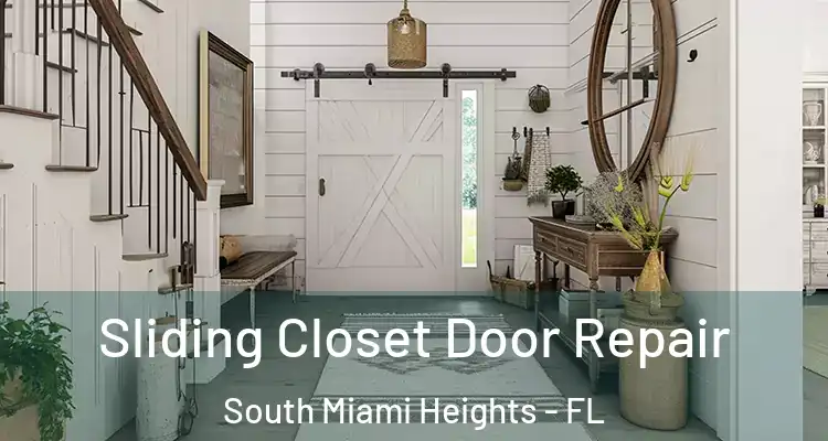  Sliding Closet Door Repair South Miami Heights - FL