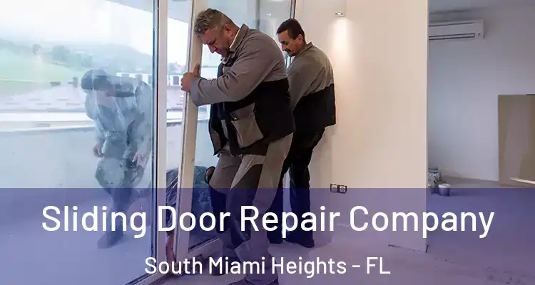  Sliding Door Repair Company South Miami Heights - FL