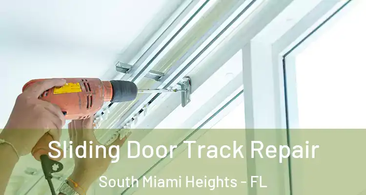  Sliding Door Track Repair South Miami Heights - FL
